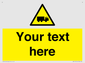 Custom Lorry Hazard Sign